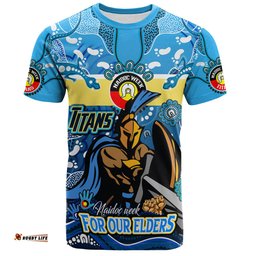 Amazing Aussie Gold Coast Titans Naidoc Week Custom T-shirt - For Our Elders Home Jersey T-shirt