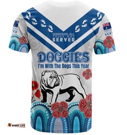 Amazing Aussie Canterbury-Bankstown Bulldogs Anzac Custom T-Shirt - Anzac Day I'm With The Doggies T-Shirt