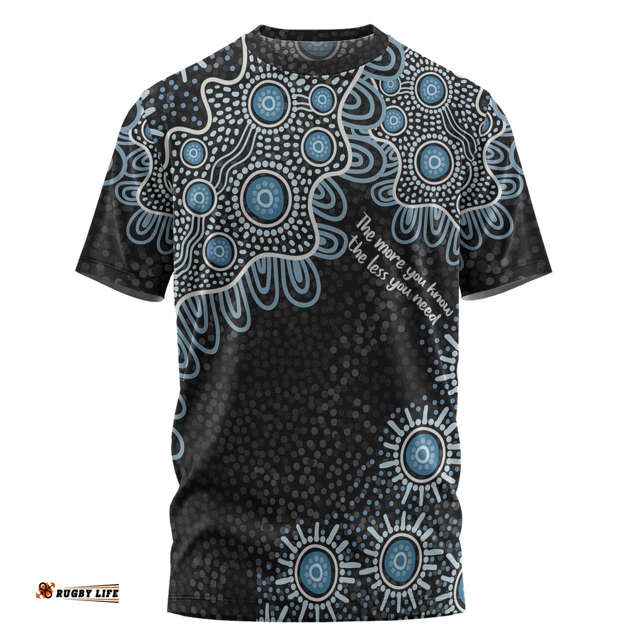Amazing Aussie Australia Aboriginal T-shirt - The More You Know The Less You Need Blue T-shirt