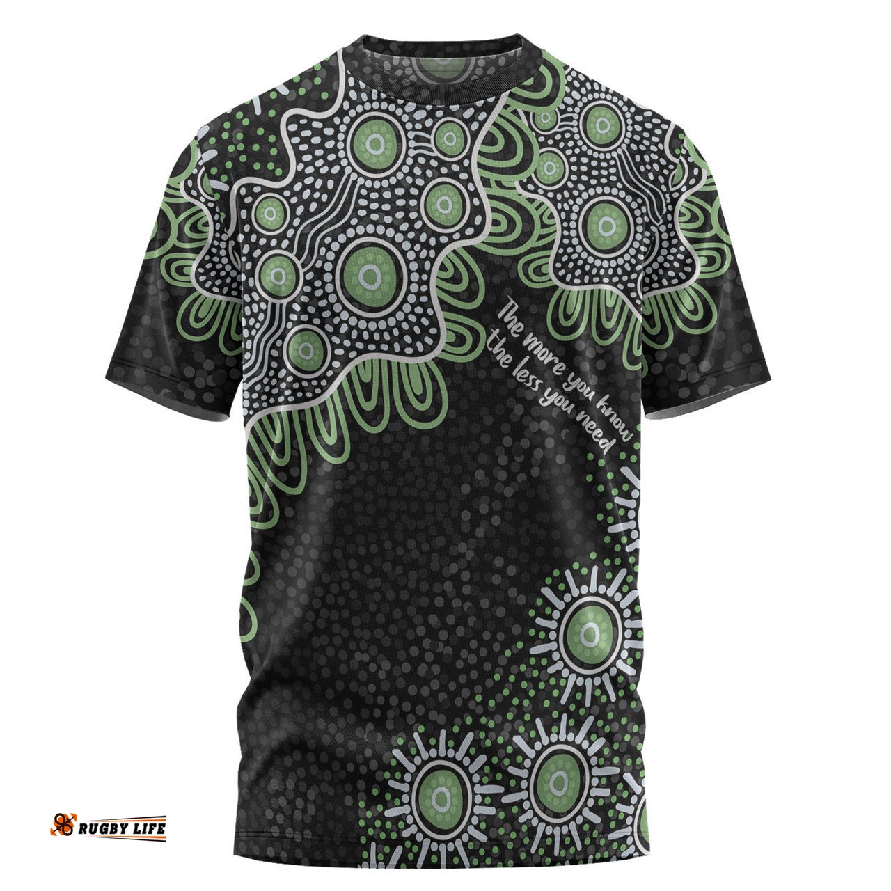 Amazing Aussie Australia Aboriginal T-shirt - The More You Know The Less You Need Green T-shirt