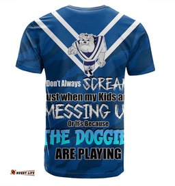 Amazing Aussie Canterbury-Bankstown Bulldogs Father's Day T-Shirt - Screaming Dad and Crazy Fan