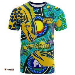 Amazing Aussie Parramatta Eels Custom T-shirt - Parramatta Eels Now Or Never Indigenous Culture Flag Dot Painting T-shirt