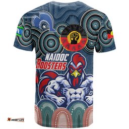 Amazing Aussie Sydney Roosters Naidoc Week Custom T-Shirt - Naidoc Sydney Roosters T-Shirt
