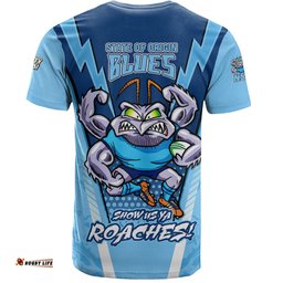Amazing Aussie New South Wales Blues T-Shirt Custom State Of Origin 2024 Show Us Ya Roaches!