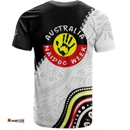 Amazing Aussie Australia T-Shirt Naidoc Week Indigenous Culture Inspired Keep the Fire Burning! Blak, Loud and Proud