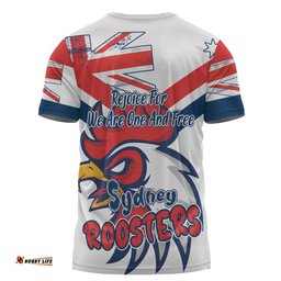 Amazing Aussie Sydney Roosters T-Shirt - Happy Australia Day We Are One And Free V2
