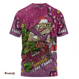 Amazing Aussie Queensland Cane Toads Christmas Custom T-shirt - Let's Get Lit Chrisse Pressie T-shirt