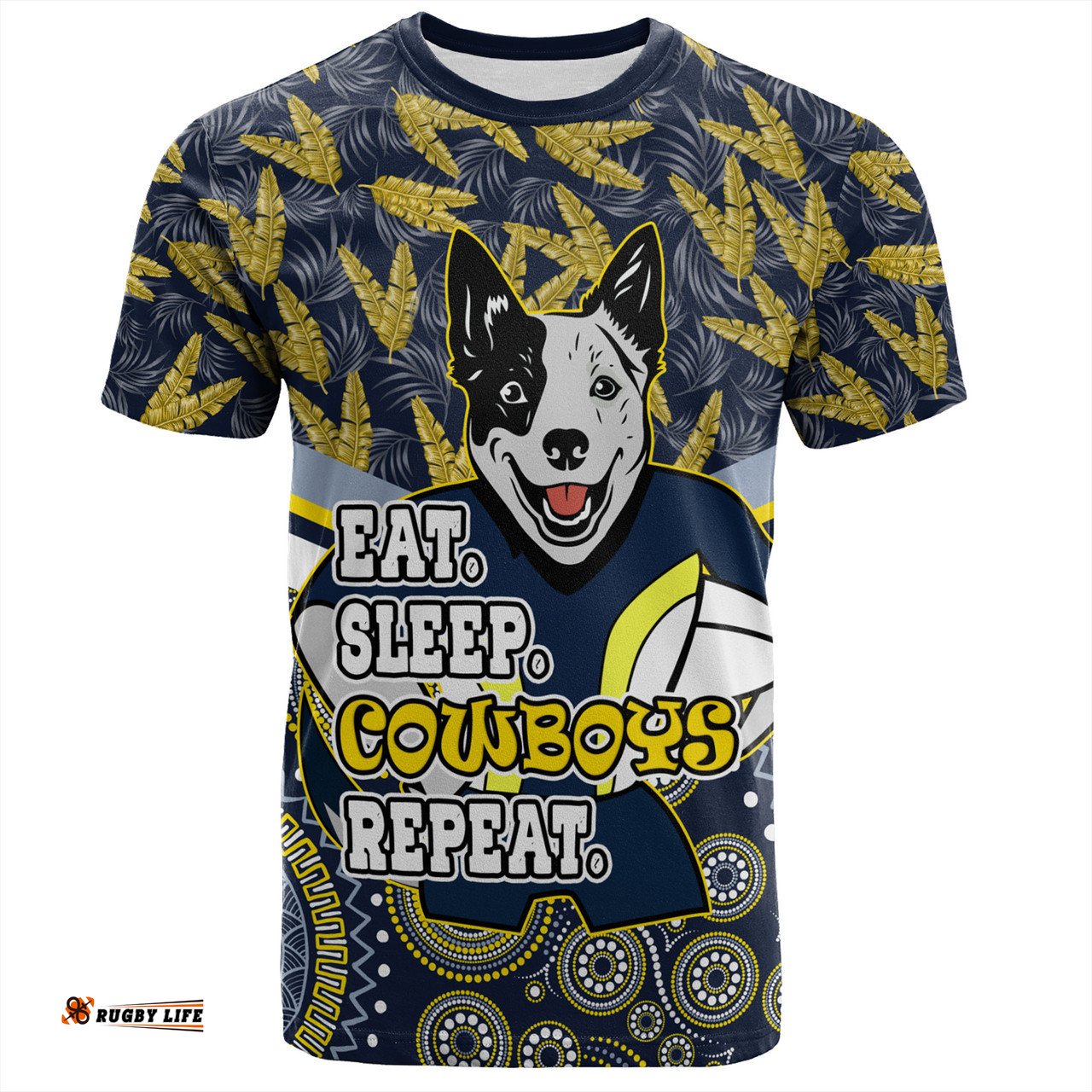 Amazing Aussie North Queensland Cowboys T-Shirt - Tropical Patterns And Dot Painting Eat Sleep Rugby Repeat