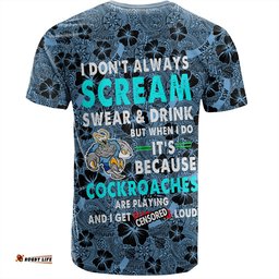 Amazing Aussie Cockroach Sport T-Shirt - Scream With Tropical Patterns