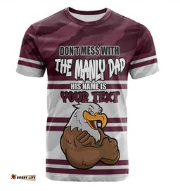 Amazing Aussie Manly Warringah Sea Eagles Father's Day T-Shirt - Screaming Dad and Crazy Fan
