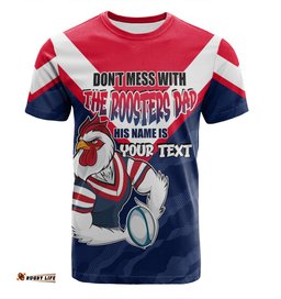 Amazing Aussie Sydney Roosters Father's Day T-Shirt - Screaming Dad and Crazy Fan