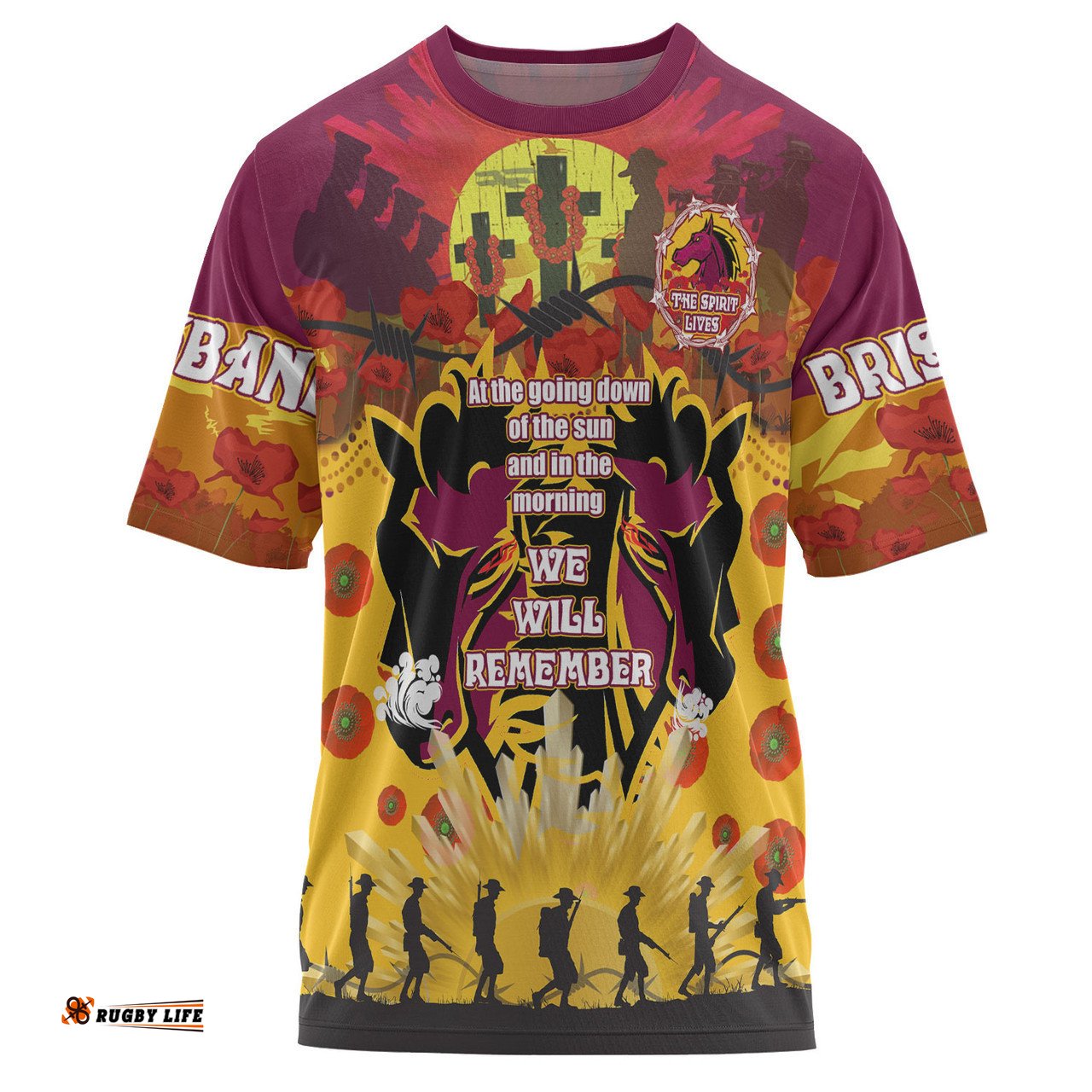 Amazing Aussie Brisbane Broncos Anzac Quotes T-shirt - Broncos Anzac Day Commemoration Keep Spirit Lives T-shirt
