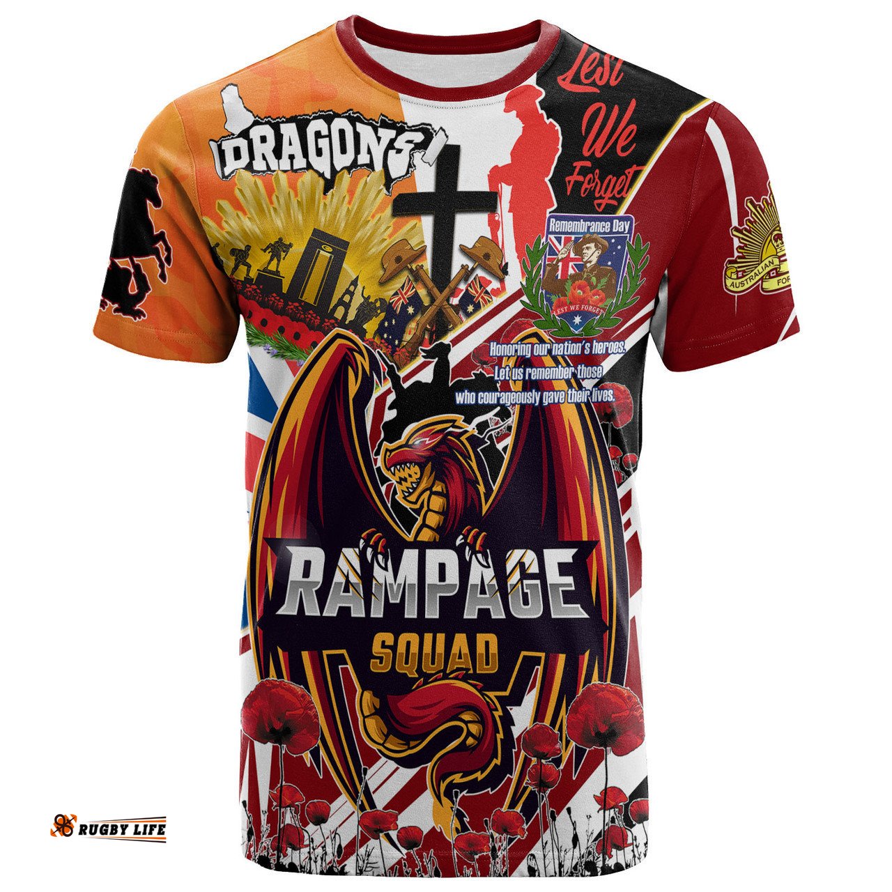 Amazing Aussie St. George Illawarra Dragons T-shirt - Custom Remembrance Dragons Rampage Squad Anzac Quote With Poppy And Rosemary T-shirt