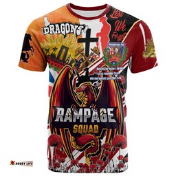 Amazing Aussie St. George Illawarra Dragons T-shirt - Custom Remembrance Dragons Rampage Squad Anzac Quote With Poppy And Rosemary T-shirt
