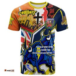 Amazing Aussie North Queensland Cowboys T-shirt - Custom Remembrance Cowboys  Anzac Quote With Poppy And Rosemary T-shirt