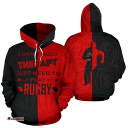 Rugby Hoodie I Don't Need Therapy