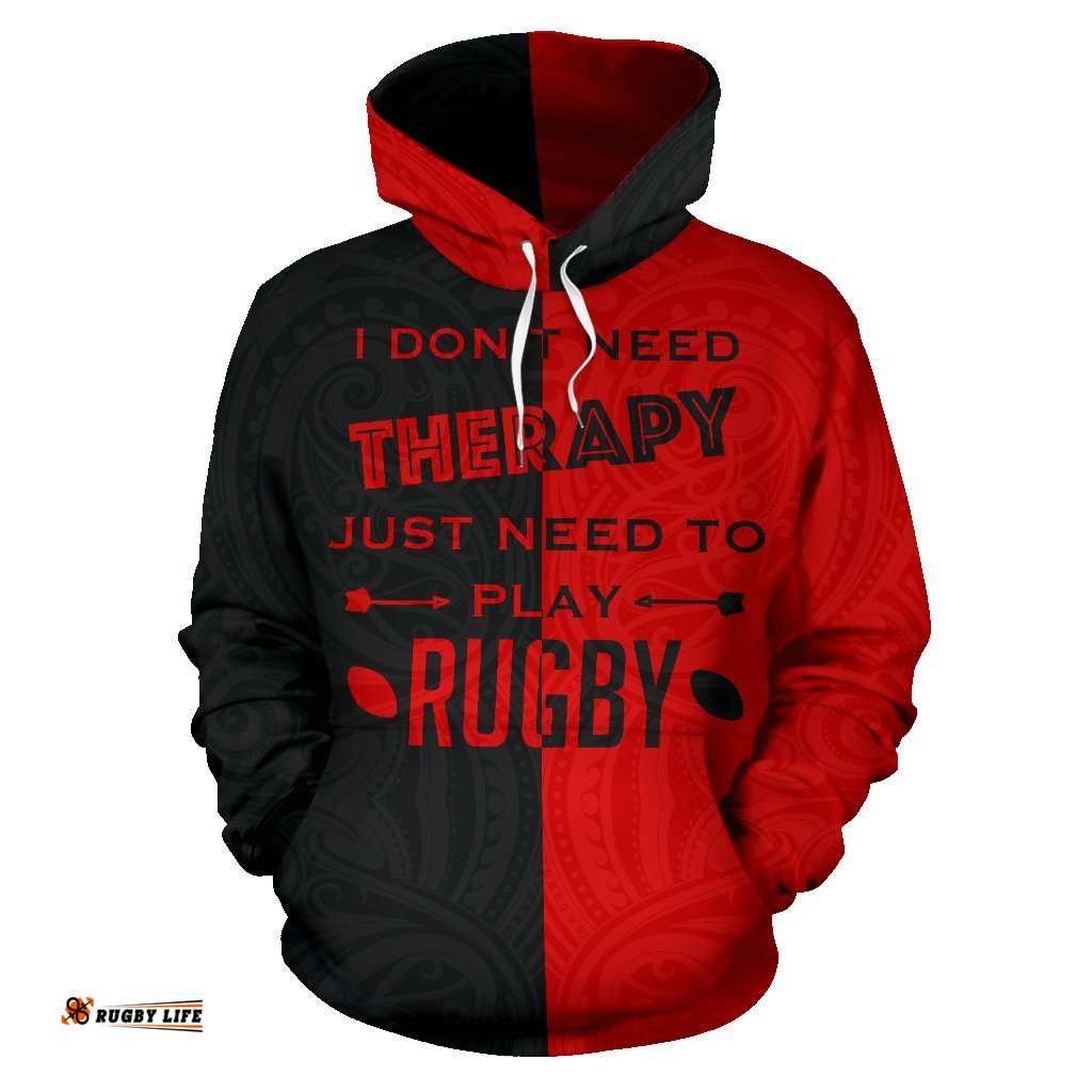 Rugby Hoodie I Don't Need Therapy
