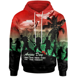 ANZAC Hoodie They Gave Their Today For Your Tomorrow