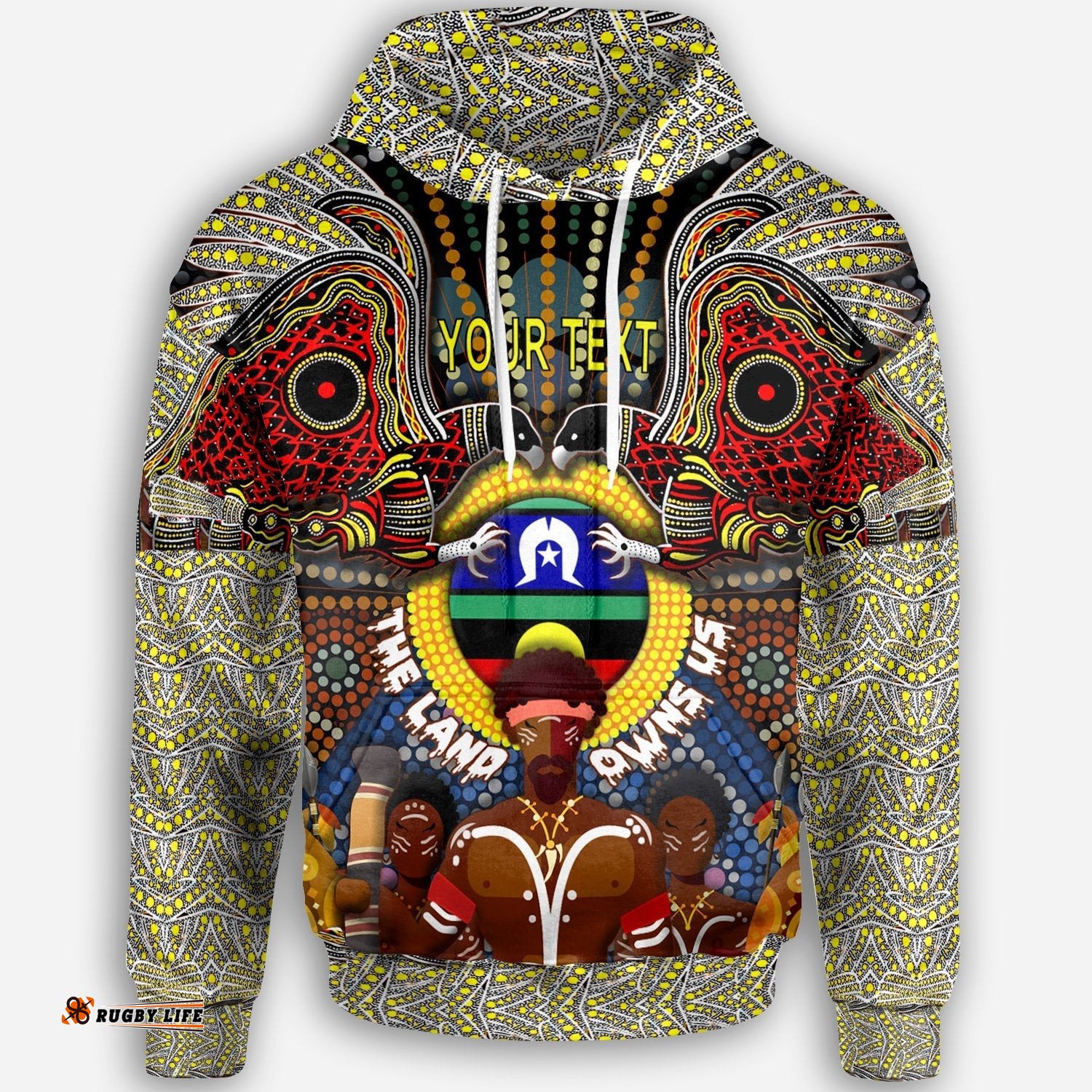 Custom Text The Land Owns Us Aboriginal Hoodie