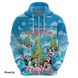 its penguin ing to look a lot like christmas hoodie