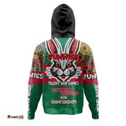 south sydney rabbitohs hoodie - custom talent win games but teamwork and intelligence win championships with aboriginal style