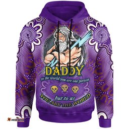 melbourne storm aboriginal inspired hoodie - custom father's day daddy, you are world design hoodie
