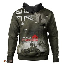 australia hoodie anzac day lest we forget for your tomorrow they gave their today