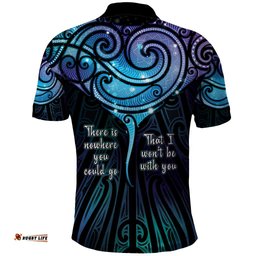 Aotearoa Maori Te Whai Rahi Polo Shirt Tala - Nowhere You Could Go That I Won't Be With You LT7