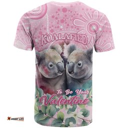 Australia Koala Valentine's Day T Shirt Koalified To Be Your Valentine LT14