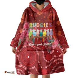 Australia Budgerigar Christmas Personalised Wearable Blanket Hoodie Budgies Hakea Have A Good Chrissie LT14