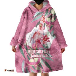 Pink Cockatoo Australia Day Wearable Blanket Hoodie Proud To Be An Aussie Opal Eucalyptus Blossoms LT14