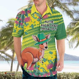 Aussie and Bloody Proud of It Hawaiian Shirt Happy Australia Day LT9