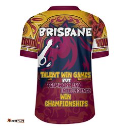 Brisbane Broncos V-Neck Rugby Jerseys - Custom Talent Win Games But Teamwork And Intelligence Win Championships With Aboriginal Style