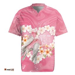 Personalised Pink Galah Australia Valentine's Day Rugby Jersey I Love You With All My Heart LT14