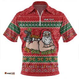 Australia Christmas Custom Merry Chrismas I'm Laying On Your Present Zip Polo Shirt