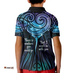 Aotearoa Maori Te Whai Rahi Kid Polo Shirt Tala - Nowhere You Could Go That I Won't Be With You LT7