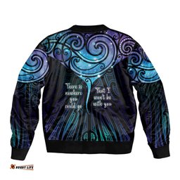 Aotearoa Maori Te Whai Rahi Bomber Jacket Tala - Nowhere You Could Go That I Won't Be With You LT7