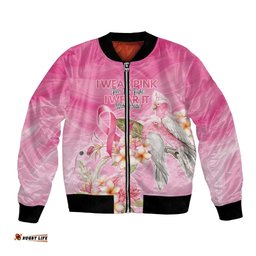 Personalised I Wear Pink For The Fight Bomber Jacket Australian Breast Cancer Spirit LT9