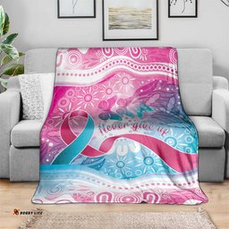 Australia Hereditary Cancer Awareness Blanket Never Give Up LT05