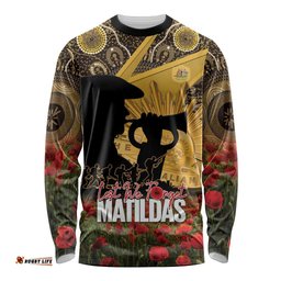 Personalised Australia Matildas ANZAC Day Long Sleeve Shirt Last Post Poppy Lest We Forget LT14