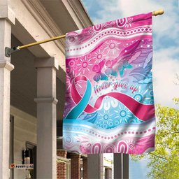 Australia Hereditary Cancer Awareness Garden Flag Never Give Up LT05