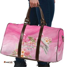 Personalised I Wear Pink For The Fight Travel Bag Australian Breast Cancer Spirit LT9