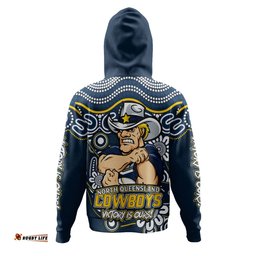 Amazing Aussie North Queensland Cowboys Aboriginal Inspired Tough Fan Rugby For Life Hoodie