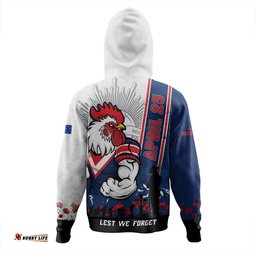 Amazing Aussie Sydney Roosters Anzac Day Lest We Forget Strong Fighting Spirit Hoodie
