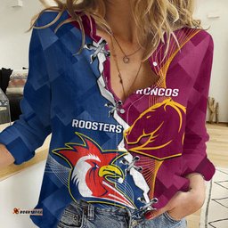 Personalised Roosters And Broncos Rugby Women Casual Shirt NRL 2024 Dynamic Together