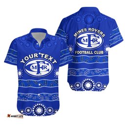 Custom Personalised Mines Rovers Football Club Hawaiian Shirt Diorites Indigenous GFL