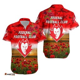 Federal Football Club ANZAC Hawaiian Shirt Poppy Vibes