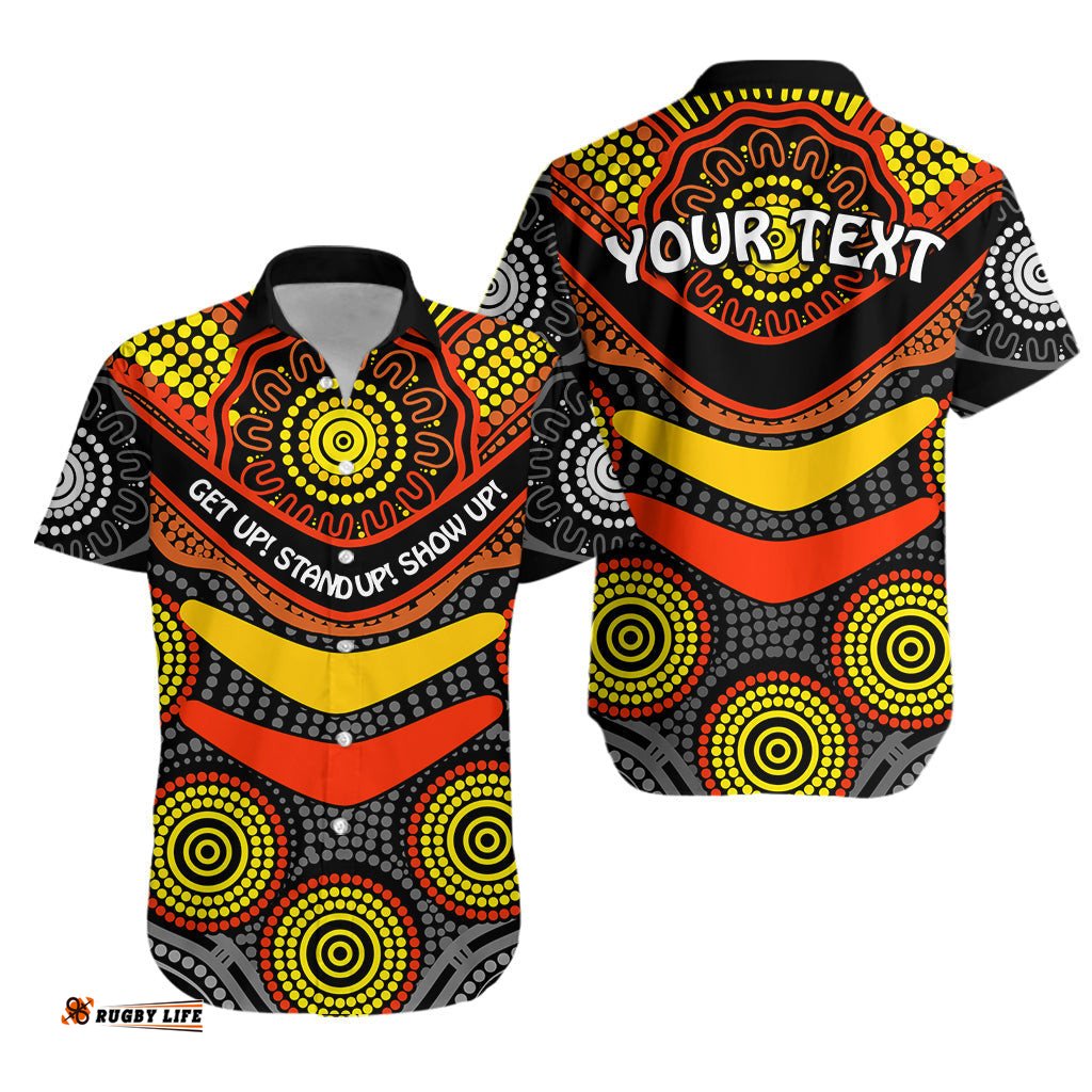 Custom Personalised NAIDOC Week Hawaiian Shirt Aboriginal GET UP STAND UP SHOW UP