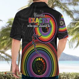 Australia LGBT Hawaiian Shirt You Are Exactly Who You Should Be Aboriginal Style