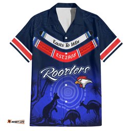 Rosster Easts To Win Hawaiian Shirt Sydney Rugby est 1908 Boomerang Indeginous